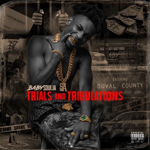 Trials and Tribulations (Explicit)