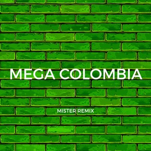 Mega Colombia (Explicit)