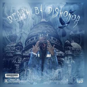 Death B4 Dishonor (Explicit)