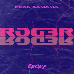 Broke (feat. Ben Samama)