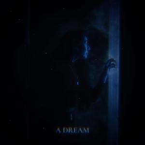 A Dream (feat. A Marquise)