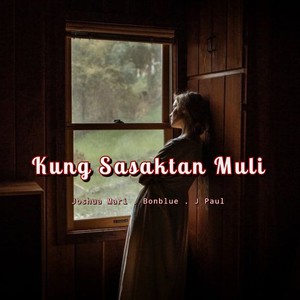 Kung Sasaktan Muli (Explicit)