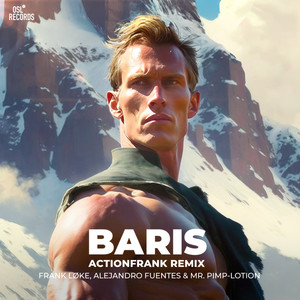 Baris (ActionFrank Remix)