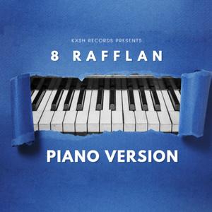 8 Rafflan (Piano Version)