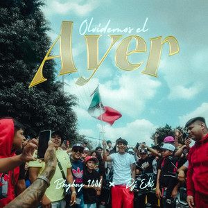 Olvidemos El Ayer (Explicit)