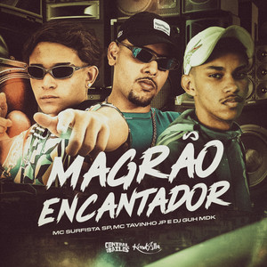 Magrão Encantador (Explicit)