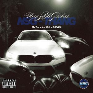 NSG-THANG (feat. ja, Uzii & JHXVEN) (Explicit)