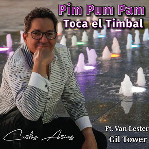 PIm Pum Pam Toca El Timbal