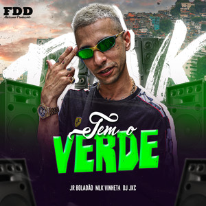 Tem o Verde (Explicit)