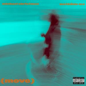 move (feat. Mathilde MX) (Explicit)