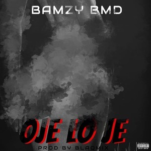 Oje lo je (Explicit)