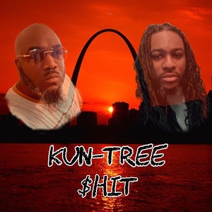 Kun-Tree $hit (feat. Synn-Ystu) (Explicit)