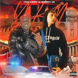 Y.K.N. (feat. Stephen 19) (Explicit)