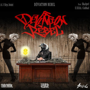 DÉVIATION REBEL (feat. Skalpel & C.u.b.a. Cabbal) [Explicit]