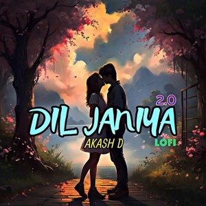 Dil Janiya 2.0 (LoFi Version)