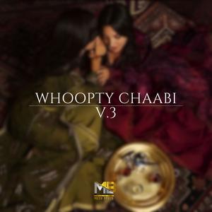 WHOOPTY CHAABI V3 (MOROCCAN CHAABI)
