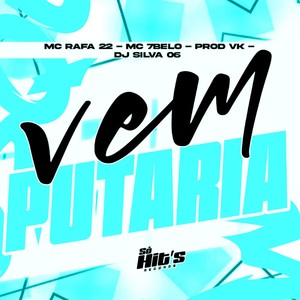 Vem Putaria (Explicit)