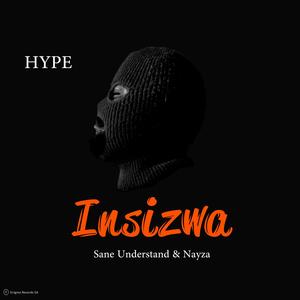 Insizwa (feat. Sane Understand & Nayza)