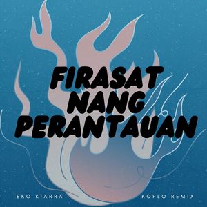 Firasat Nang Perantauan (Koplo Remix)