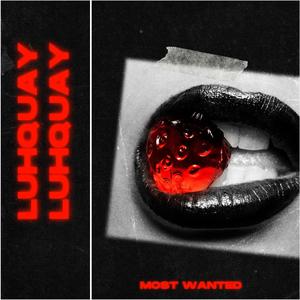 Most wanted (Explicit)