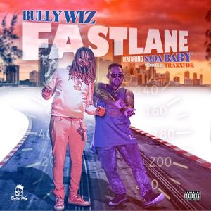 Fastlane(feat. Sada Baby) (Explicit)