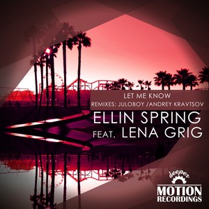 Let Me Know (Andrey Kravtsov Remix)