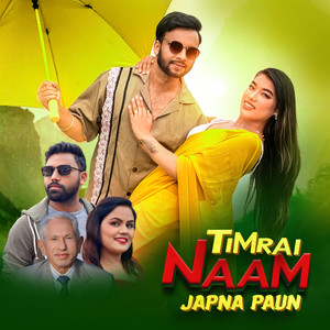 Tek BC - Timrai Naam Japna Paun