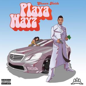 Playa Wayz (Explicit)