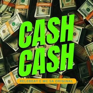 Cash Cash (Explicit)