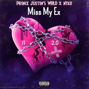 Miss My Ex (Explicit)