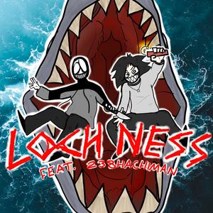 LOCH NESS (feat. 238HACHIMAN & JoPxt) [Explicit]