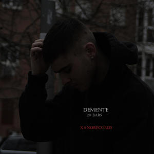 DEMENTE (20 BARS #1) [Explicit]