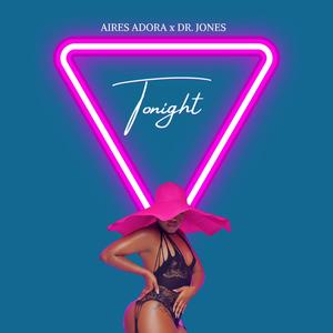 Tonight (feat. Dr. Jones) (Radio Edit)