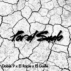Por el Suelo (feat. El Racie & El Guille) (Explicit)