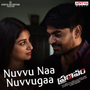 Nuvvu Naa Nuvvugaa (From "Pranavum")