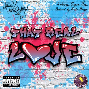 That Real Love (feat. Super Jay) [Explicit]