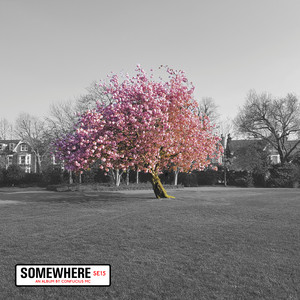 Somewhere (Explicit)