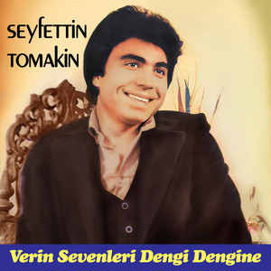 Verin Sevenleri Dengi Dengine