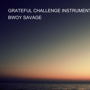 GRATEFUL CHALLENGE (Instrumental)