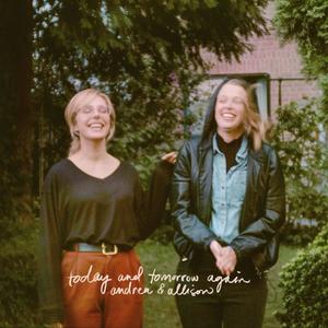 Today and Tomorrow Again (feat. Andrea Šulcová & Allison Wheeler) (Explicit)