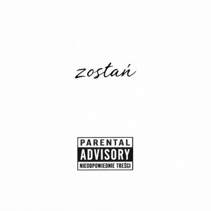 zostań (Explicit)