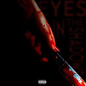 Eyes in the Shadows (Explicit)