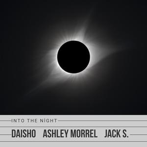 Into the Night (feat. Ashley Morrell & Jack S.)