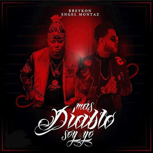 Mas Diablo Soy Yo (Explicit)