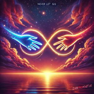 Never Let Go (Explicit)