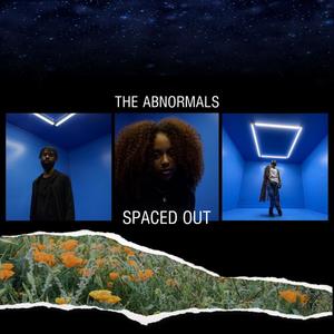 Spaced Out(feat. Bria Seed, Dawun-Jamaal & Eye Moon The Experience)