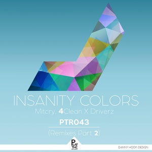 Insanity Colors (The Remixes Part 2)