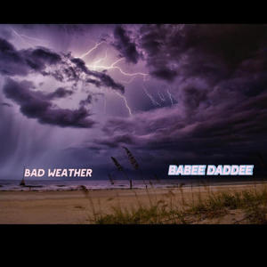 Bad Weather (Explicit)