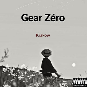 Gear zéro (Explicit)