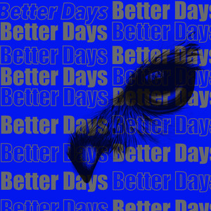 Better Days